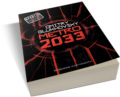 Metro 2033 the sci-fi novel